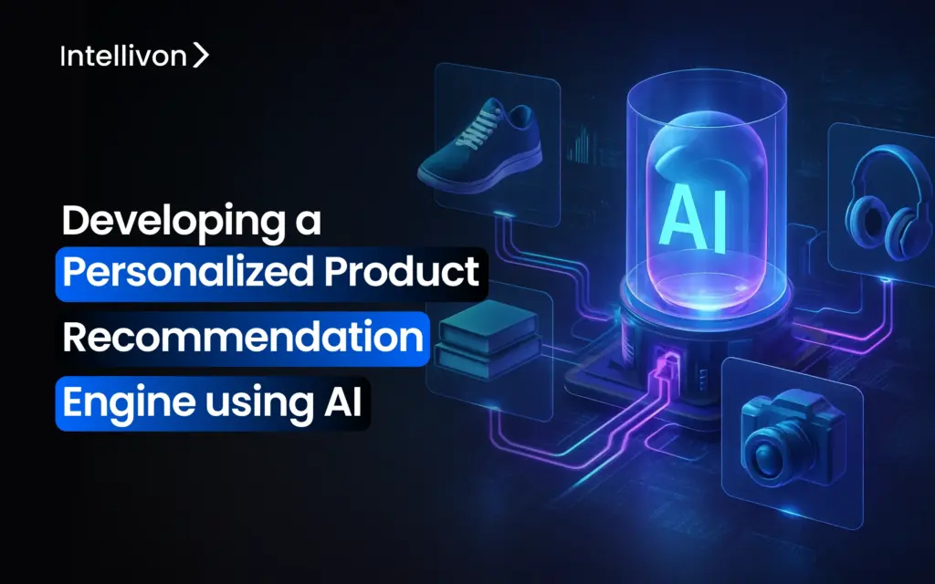 Developing a Personalized Product Recommendation Engine using AI
