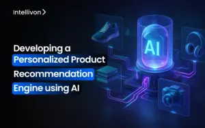 Developing a Personalized Product Recommendation Engine using AI