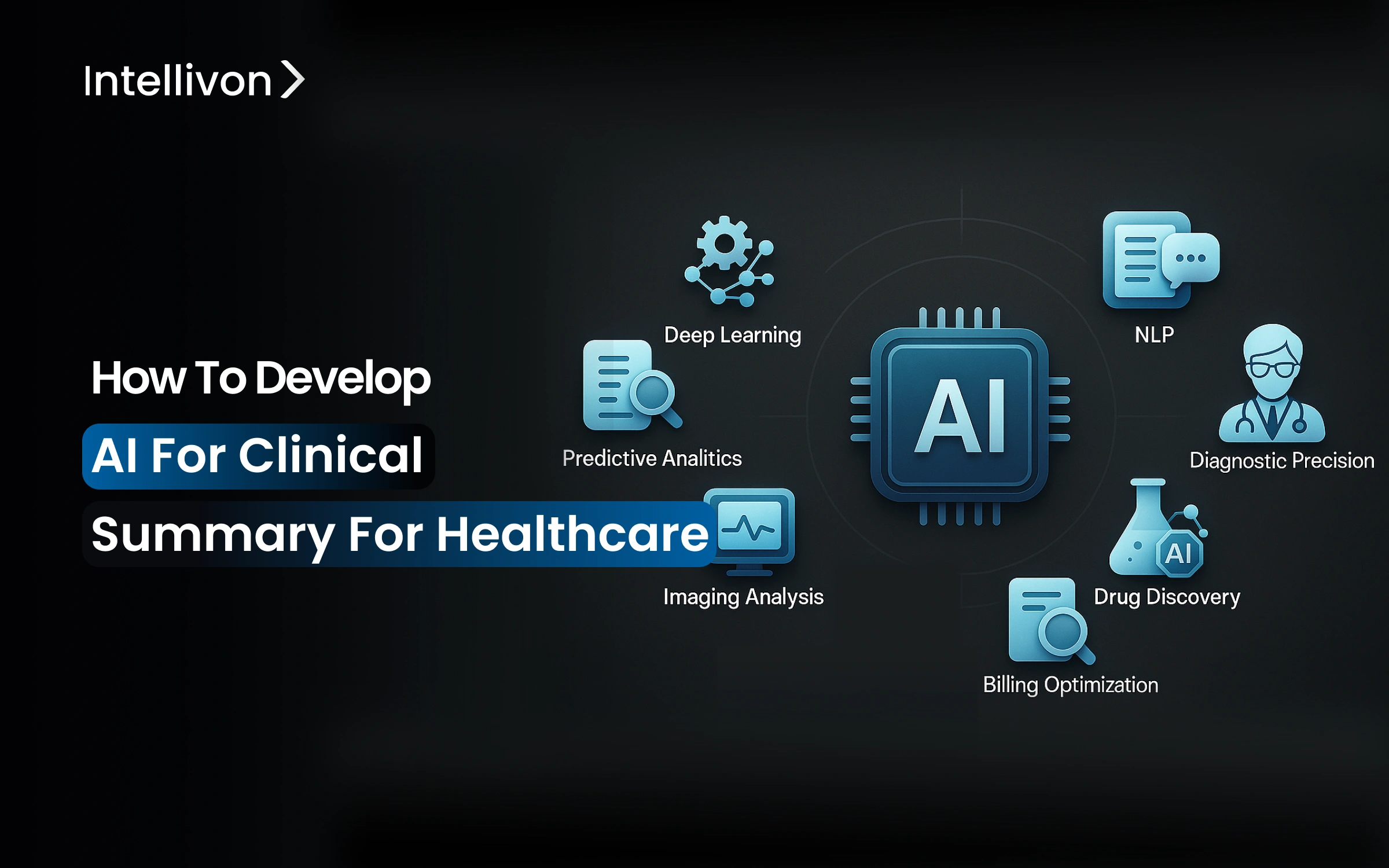 How to Develop AI for Clinical Summary for Healthcare Enterprises
