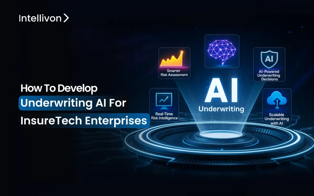How to Develop Underwriting AI for InsureTech Enterprises
