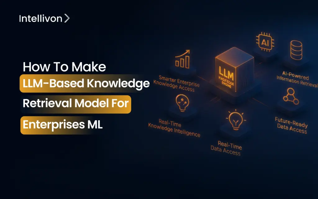 How to Make LLM-Based Knowledge Retrieval Model for Enterprises ML