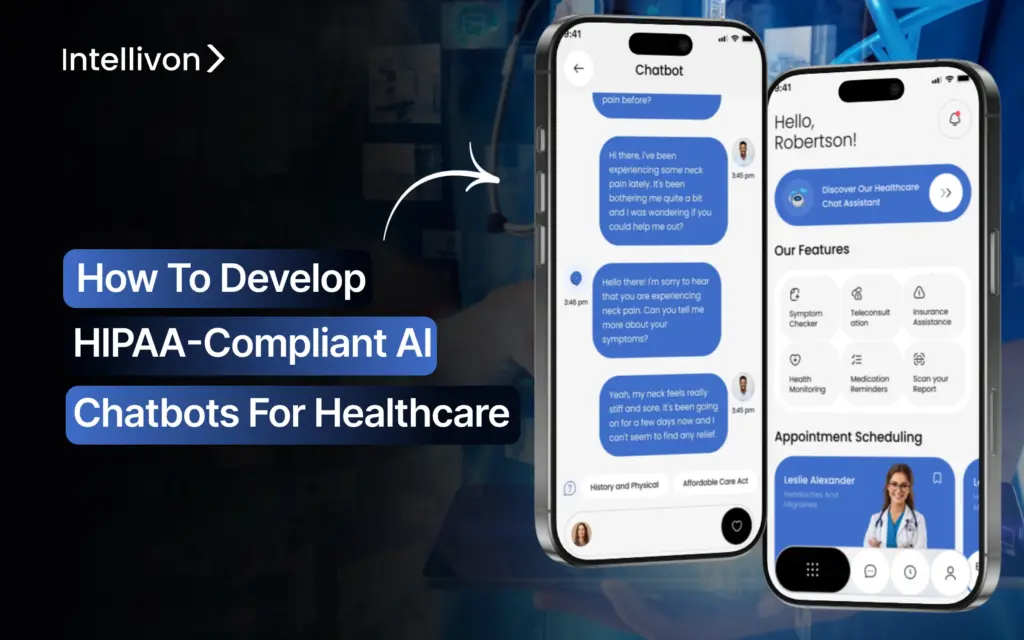 How to develop HIPAA-Compliant AI Chatbots for Healthcare