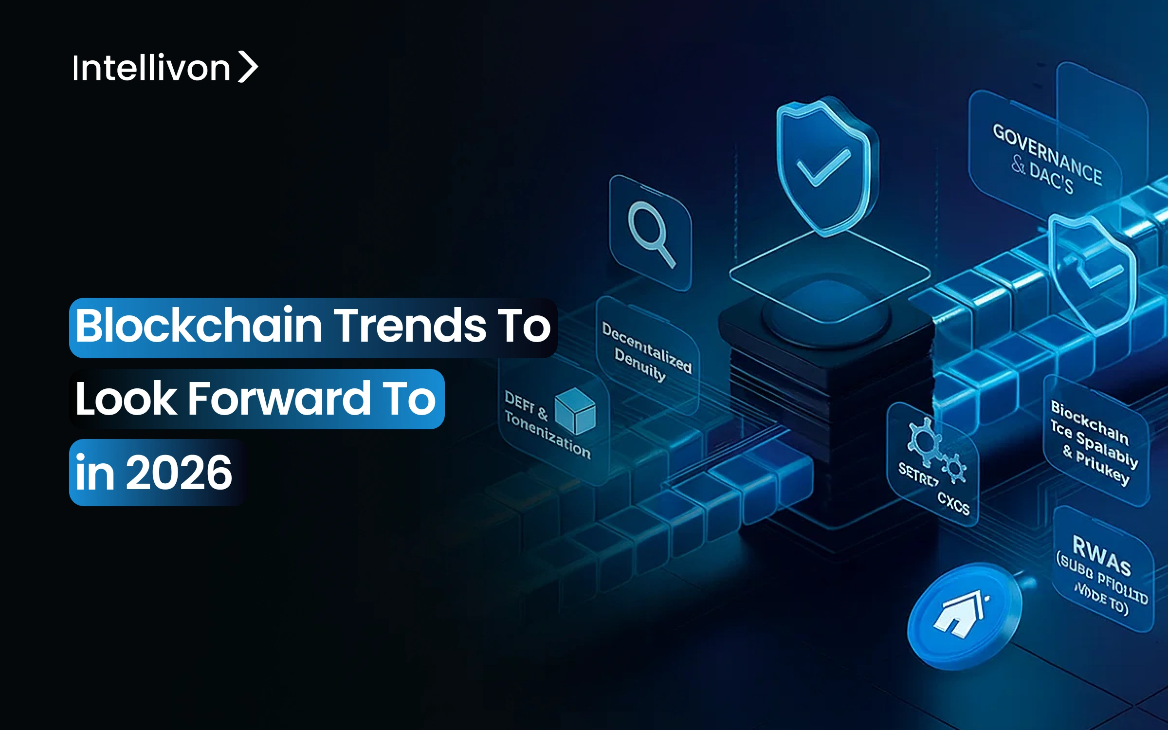 Blockchain Trends To Look Forward To in 2026