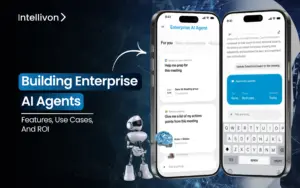 Building Enterprise AI Agents_ Features_ Use Cases_ and ROI