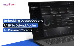 Embedding DevSecOps and RASP to Defend Against AI-Powered Threats