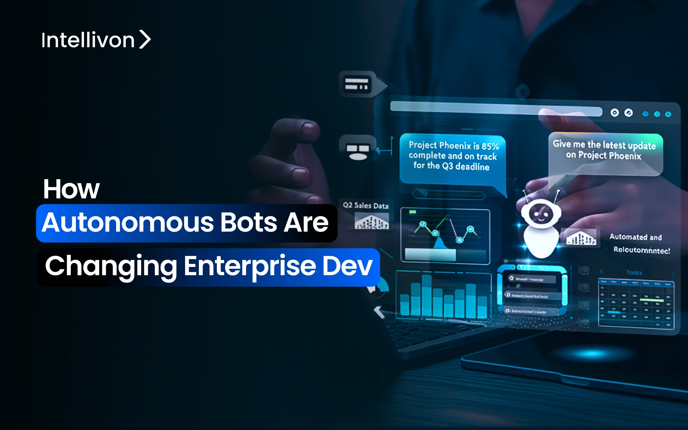 How Autonomous Bots Are Changing Enterprise Dev