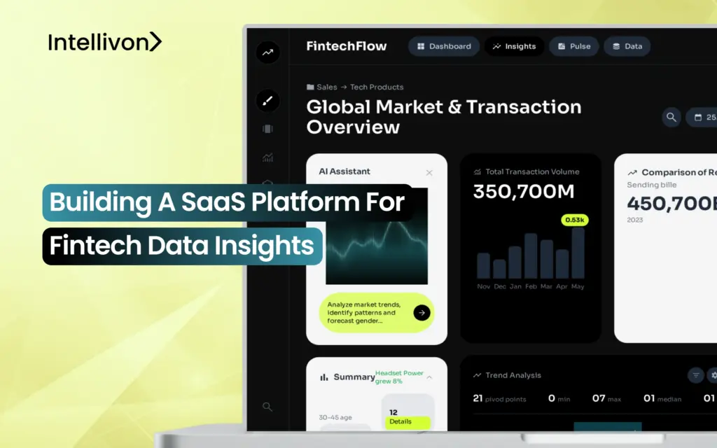 Building a SaaS Platform for Fintech Data Insights