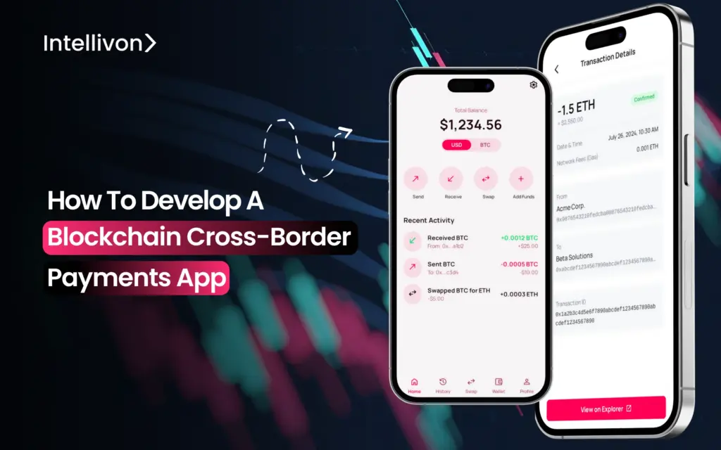 How To Develop a Blockchain Cross-border Payments App