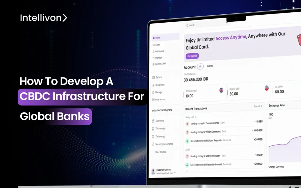 How to Develop a CBDC Infrastructure for Global Banks