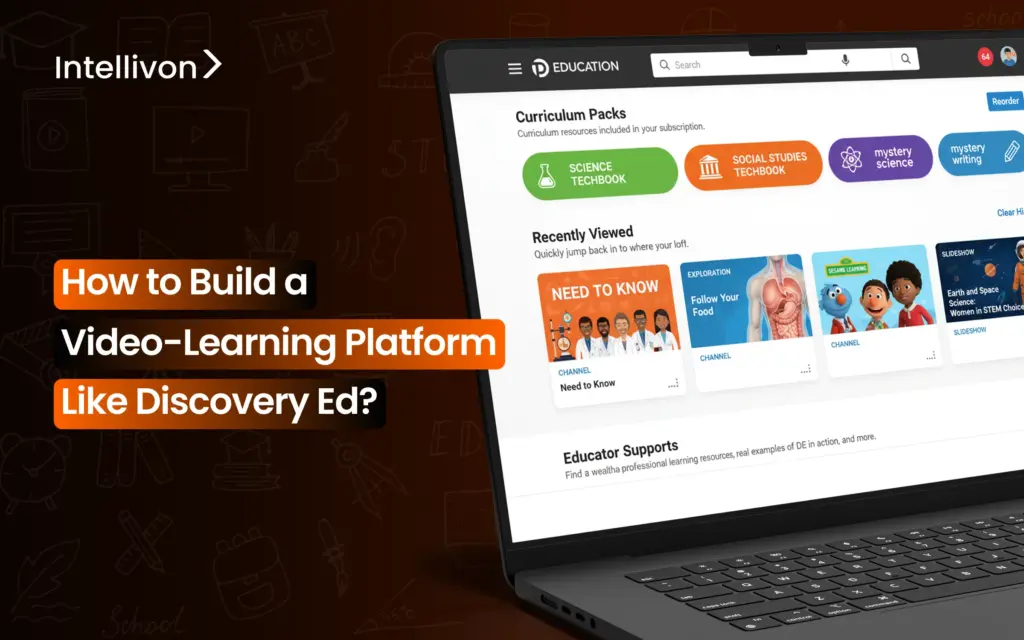 How to Build a Video-Learning Platform Like Discovery Ed