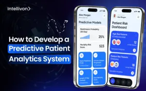 How to Develop a Predictive Patient Analytics System