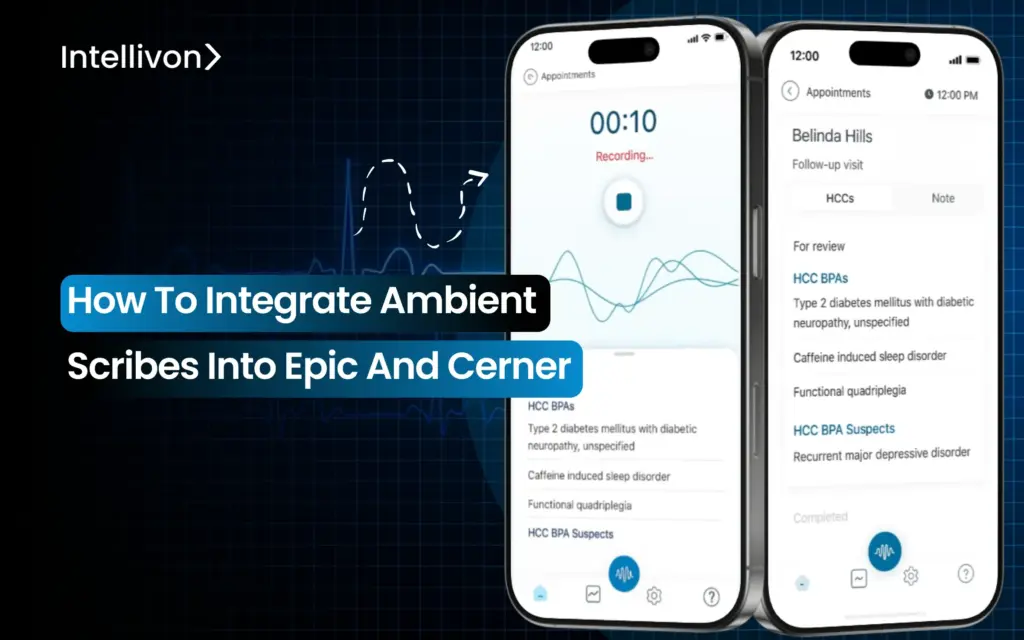 How to Integrate Ambient Scribes into Epic and Cerner