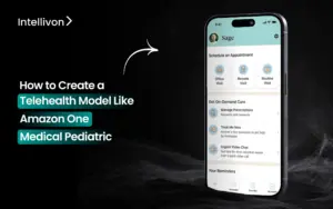 How To Create A Telehealth Model Like Amazon One Medical Pediatric