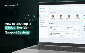 How to Develop a Clinical Decision Support System