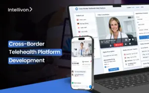 Cross-Border Telehealth Platform Development
