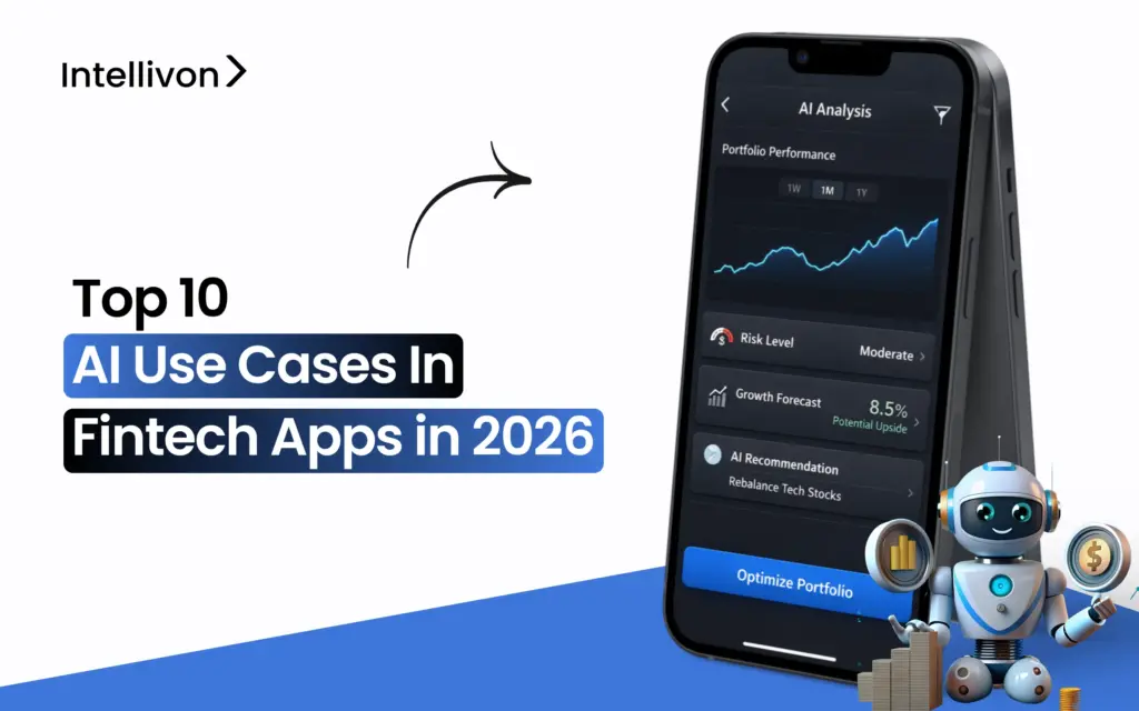 Top 10 AI Use Cases In Fintech Apps in 2026