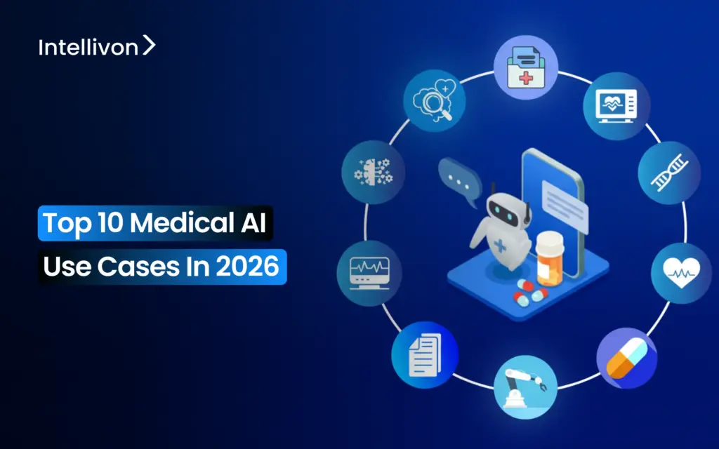 Top 10 Medical AI Use Cases In 2026