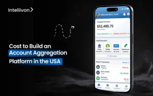 Cost to Build an Account Aggregation Platform in the USA
