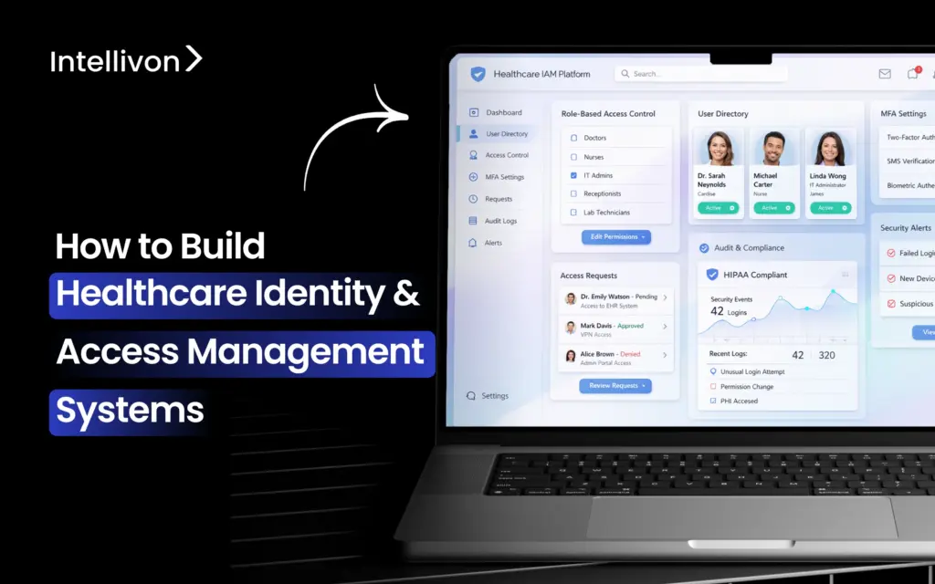 How to Build Healthcare Identity _ Access Management Systems