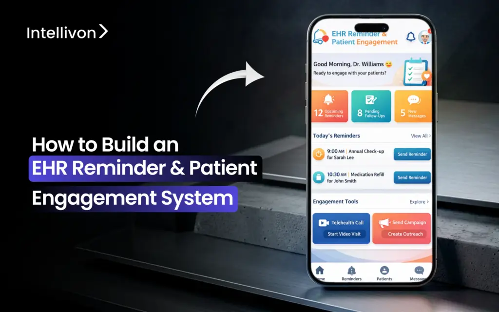 EHR reminder tools development
