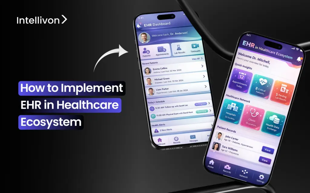 How to Implement EHR in Healthcare Ecosystem