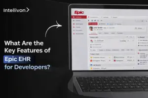 What Are the Key Features of Epic EHR for Developers
