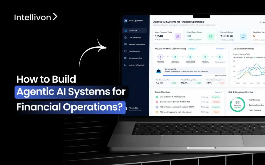 How to Build Agentic AI Systems for Financial Operations_
