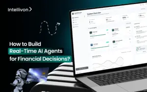 How to Build Real-Time AI Agents for Financial Decisions