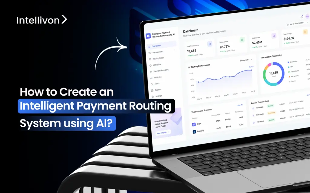 How to Create an Intelligent Payment Routing System using AI_