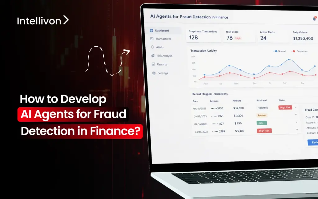 How to Develop AI Agents for Fraud Detection in Finance_