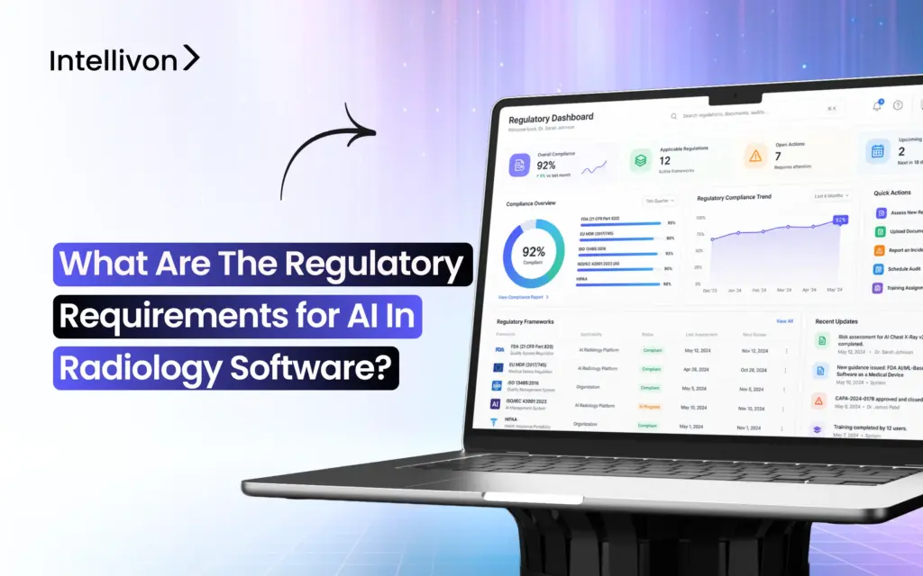 What Are The Regulatory Requirements for AI In Radiology Software_