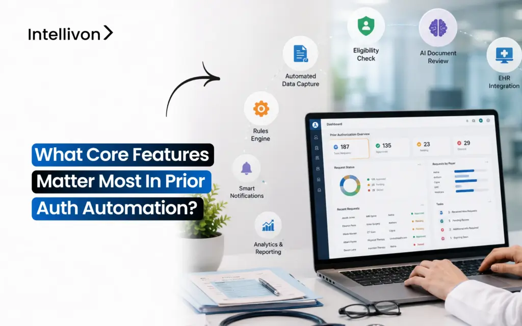 What Core Features Matter Most In Prior Auth Automation