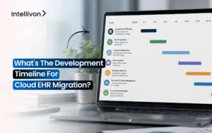 What's The Development Timeline For Cloud EHR Migration_