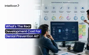 What's The Real Development Cost For Denial Prevention AI