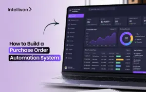 How to Build a Purchase Order Automation System