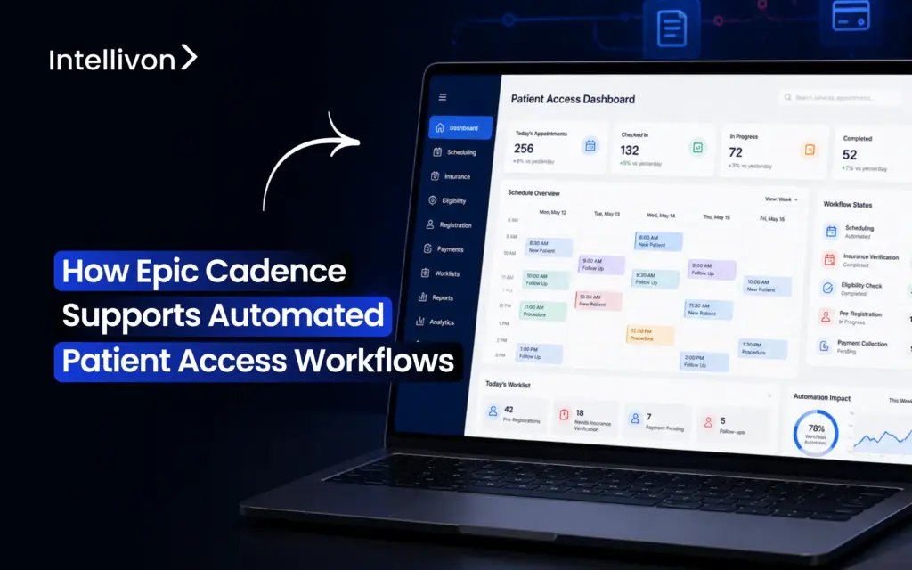 How Epic Cadence Supports Automated Patient Access Workflows