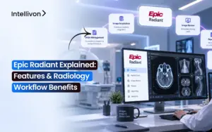 Epic Radiant Explained_ Features _ Radiology Workflow Benefits