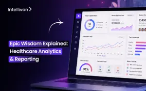 Epic Wisdom Explained_ Healthcare Analytics _ Reporting