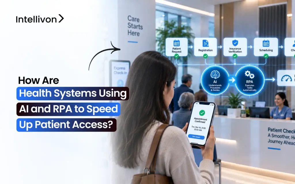 How Are Health Systems Using AI and RPA to Speed Up Patient Access_