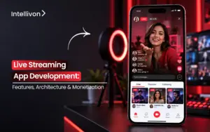 Live Streaming App Development_ Features_ Architecture _ Monetization