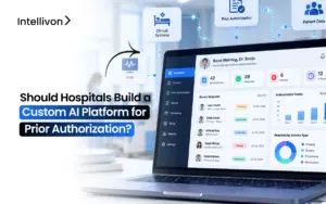 Should Hospitals Build a Custom AI Platform for Prior Authorization_