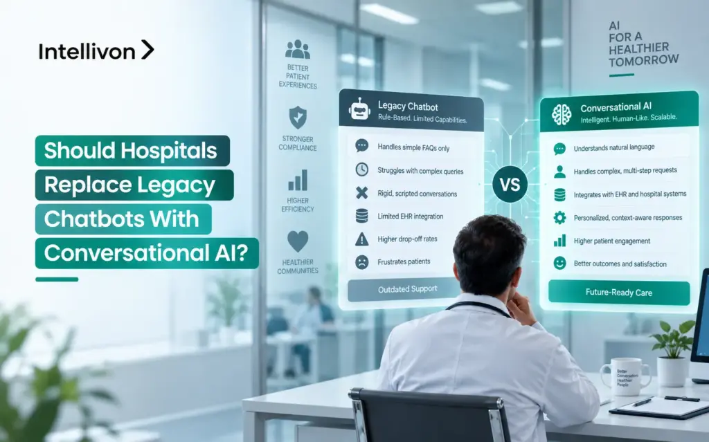 Should Hospitals Replace Legacy Chatbots With Conversational AI_