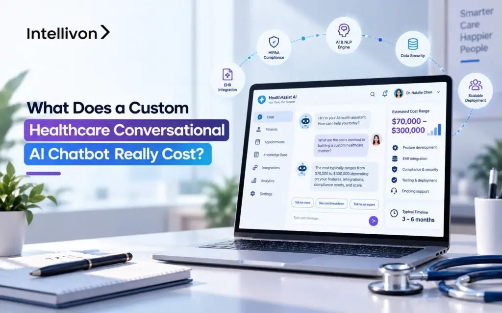 What Does A Custom Healthcare Conversational AI Chatbot Really Cost