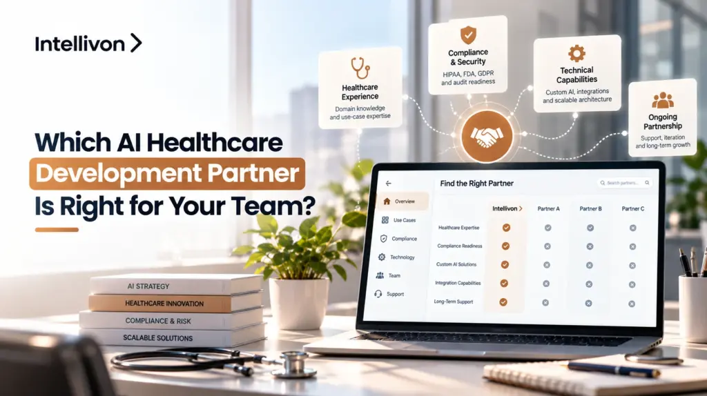 Which AI Healthcare Development Partner Is Right For Your Team