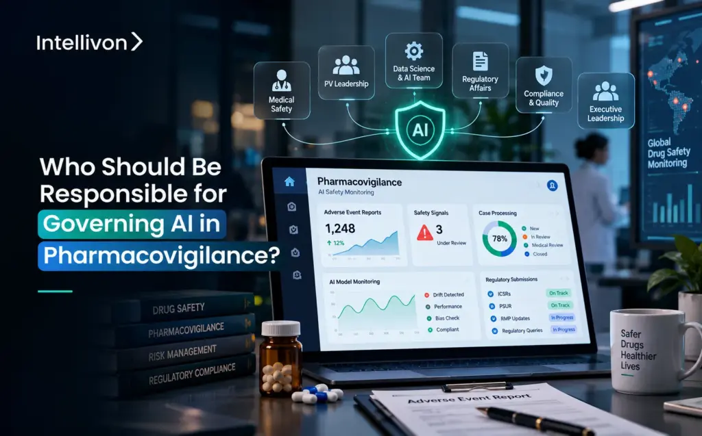 Who Should Be Responsible For Governing AI In Pharmacovigilance
